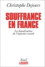 Souffrance en France La banalisation de l'injustice sociale