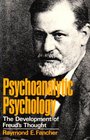 Psychoanalytic Psychology the Development of Freud