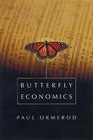 Butterfly Economics A New General Theory of Social and Economic Behavior