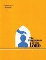 The Forgiveness of the Lord Director's Manual