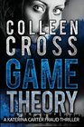 Game Theory A Katerina Carter Fraud Legal Thriller