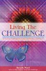 Living the Challenge 52 Lessons for Living with Passion and Purpose