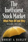 The Inefficient Stock Market What Pays Off and Why