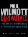 Derivatives The Theory and Practice of Financial Engineering