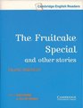 The Fruitcake Special and Other Stories Audio cassette Level 4