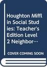 Houghton Mifflin Social Studies Neighborhoods