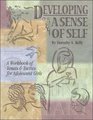 Developing a Sense of Self A Workbook of Tenets  Tactics for Adolescent Girls