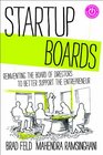 Startup Boards Recreating the Board of Directors to Be Relevant to Entrepreneurial Companies