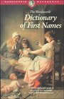 DICTIONARY OF FIRST NAMES (Wordsworth Collection) (Wordsworth Collection)