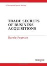 Trade Secrets of Business Acquisitions