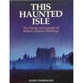 This Haunted Isle the Ghosts and Legends O