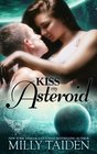 Kiss My Asteroid (Paranormal Dating Agency) (Volume 14)