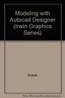 Modeling With AutoCAD Designer