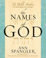The Names of God 52 Bible Studies for Individuals and Groups
