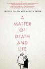 A Matter of Death and Life