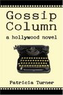 Gossip Column A Hollywood Novel