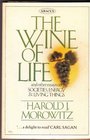 WINE OF LIFE AND OTHER ESSAYS ON SOCIETY LIFE AND LIVING THINGS