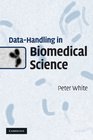 DataHandling in Biomedical Science