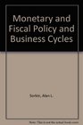 Monetary and Fiscal Policy and Business Cycles