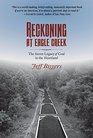 Reckoning at Eagle Creek The Secret Legacy of Coal in the Heartland