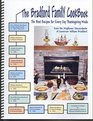 The Bradford Family Cookbook: The Best Recipes for Every Day Thanksgiving Meals From the Mayflower Descendants of Governor William Bradford