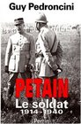 Petain le soldat 18561940