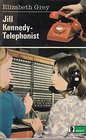 Jill Kennedy Telephonist