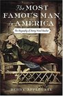 The Most Famous Man in America The Biography of Henry Ward Beecher