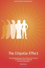 The Chipotle Effect The changing landscape of the American Social Consumer and how Fast Casual is impacting the future of restaurants