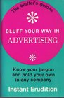 Bluff Your Way in Advertising