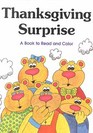 Thanksgiving Surprise A Book to Read and Color
