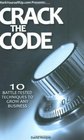 Crack the Code  10 BattleTested Techniques to Grow Any Business