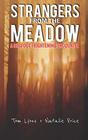 Strangers from the Meadow: A Bigfoot Frightening Encounter