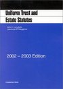 Langbein and Waggoner's Uniform Trust and Estate Statutes 20022003 ed