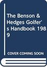 The Benson  Hedges Golfer's Handbook 86th Year of Publication