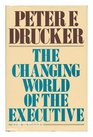 The Changing World of the Executive