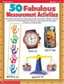 50 Fabulous Measurement Activities