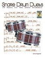 Snare Drum Duets 25 Duets for Two Snare Drummers