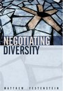 Negotiating Diversity Culture Deliberation Trust
