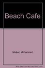 The Beach Cafe and the Voice