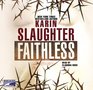 Faithless (Grant County, Bk 5) (Audio CD) (Unabridged)