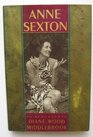 Anne Sexton  A Biography