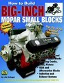 How To Build Big-Inch Mopar Small Blocks