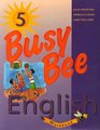 Busy Bee English Workbook Bk 5