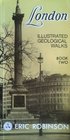 London Illustrated Geological Walks Book Two  The West End
