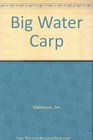 Big Water Carp