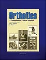 Orthotics A Comprehensive Clinical Approach