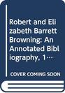 Robert and Elizabeth Barrett Browning An Annotated Bibliography 19511970
