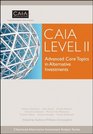 CAIA Level II Advanced Core Topics in Alternative Investments