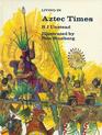 Living in Aztec Times